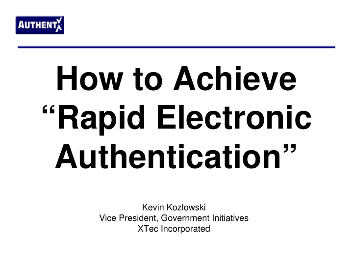 how to achieve rapid electronic authentication