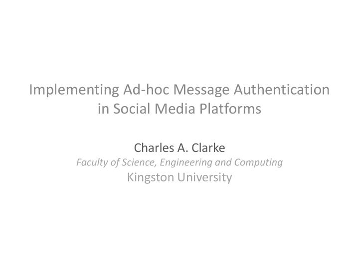 implementing ad hoc message authentication