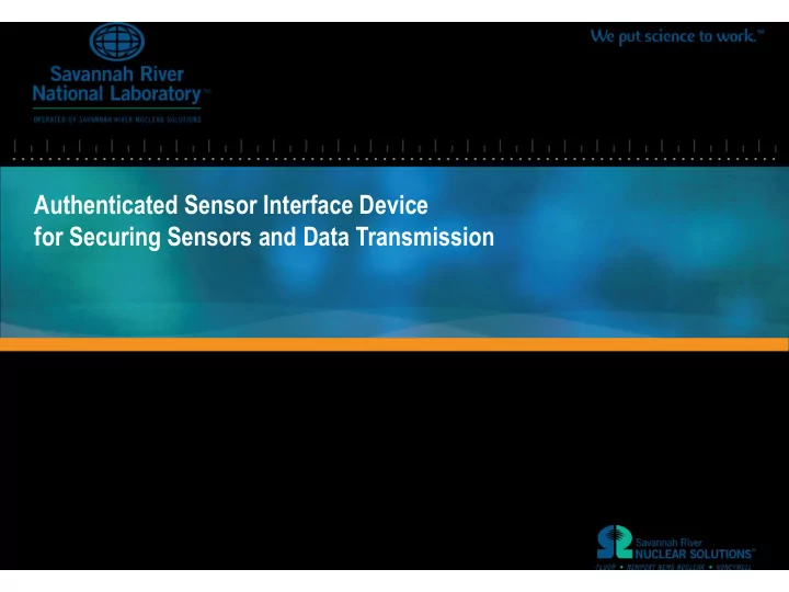 authenticated sensor interface device for securing