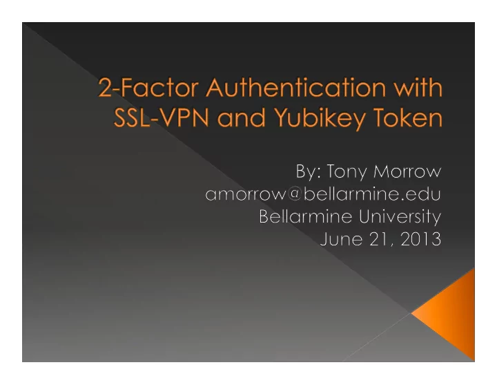 discuss the challenges with our old vpn system show what