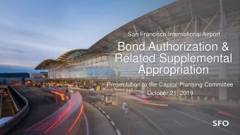 Bond Authorization &amp;  Related Supplemental  Appropriation  Presentation to the Capital Planning