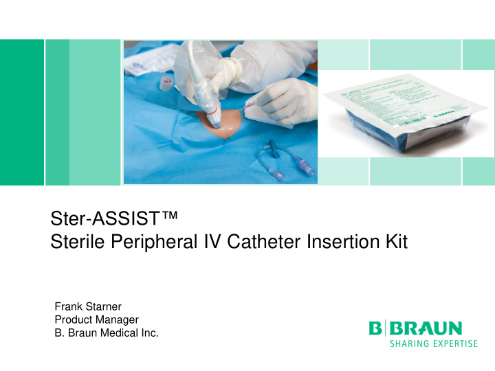ster assist sterile peripheral iv catheter insertion kit