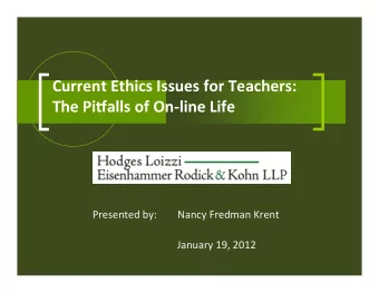 Current  Ethics  Issues  for  Teachers:  The  Pi4alls  of  On-line
