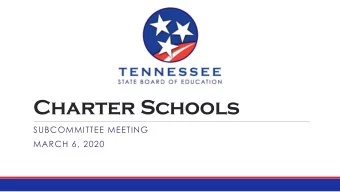 Charter Schools  SUBCOMMITTEE MEETING  MARCH 6, 2020  Agenda  Teacher of the Year Recognition