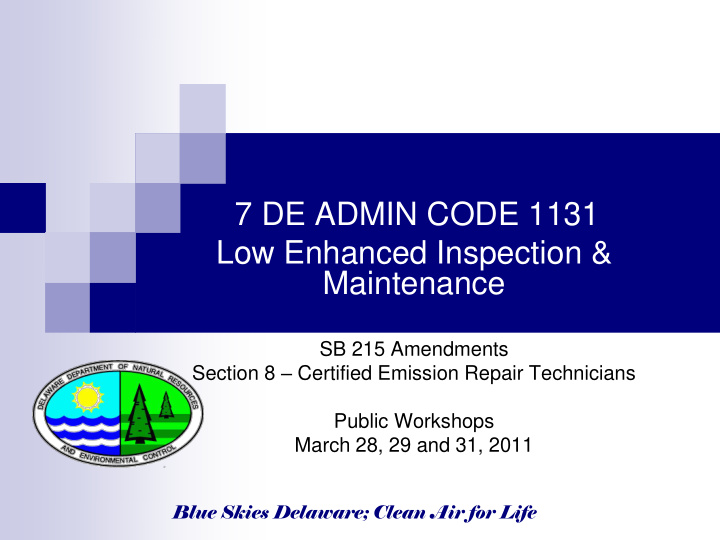 7 de admin code 1131 low enhanced inspection maintenance