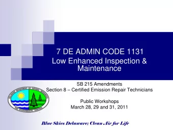 7 DE ADMIN CODE 1131  Low Enhanced Inspection &amp;  Maintenance  SB 215 Amendments Section 8