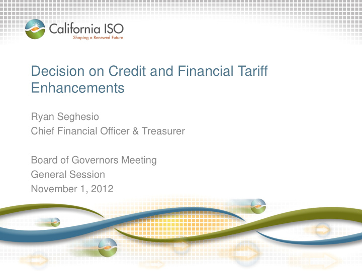 decision on credit and financial tariff enhancements