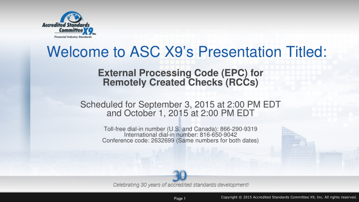 welcome to asc x9 s presentation titled
