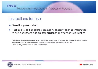 Instructions for use  Save this presentation  Feel free to add or delete slides as necessary,