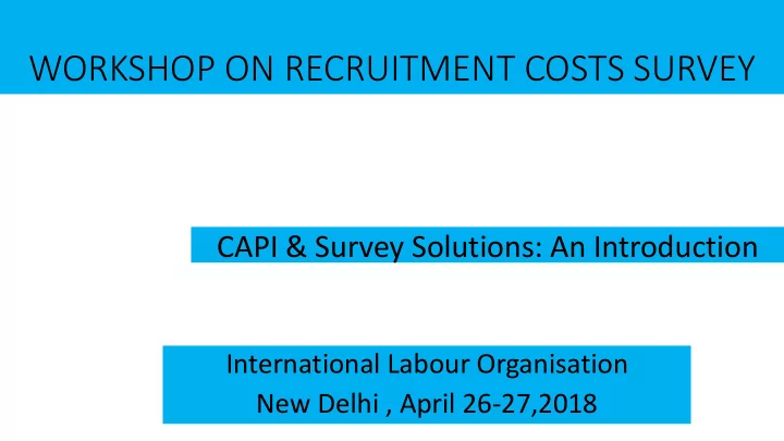 workshop on recruitment costs survey