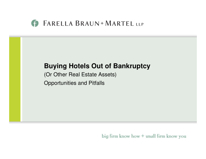 buying hotels out of bankruptcy
