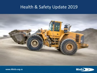 Health &amp; Safety Update 2019  www.MinEx.org.nz  Before we get underway  Please switch OFF mobile