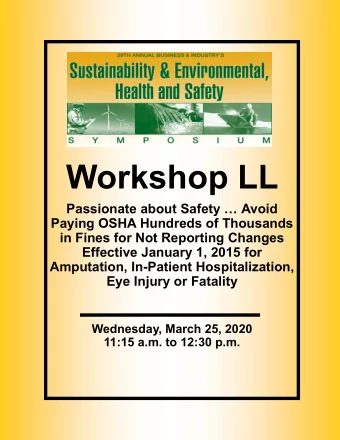 Workshop LL  Passionate about Safety  Avoid  Paying OSHA Hundreds of Thousands  in Fines for Not