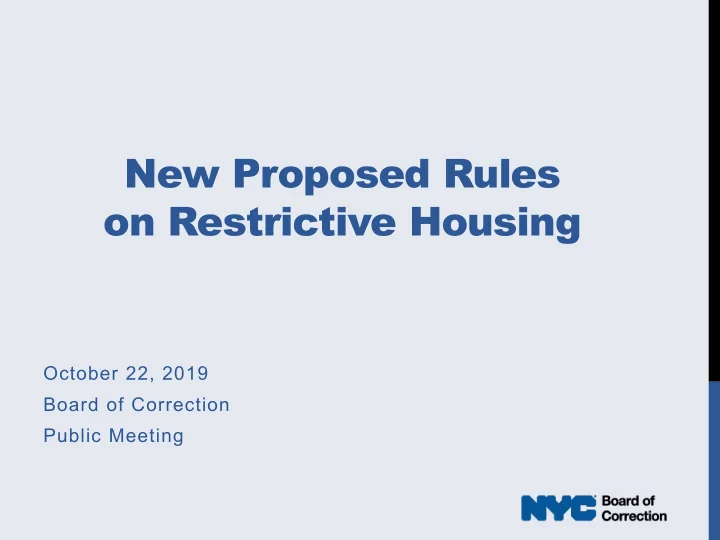 new proposed rules on restrictive housing