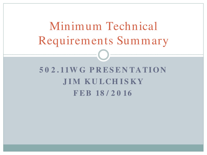 minimum technical requirements summary