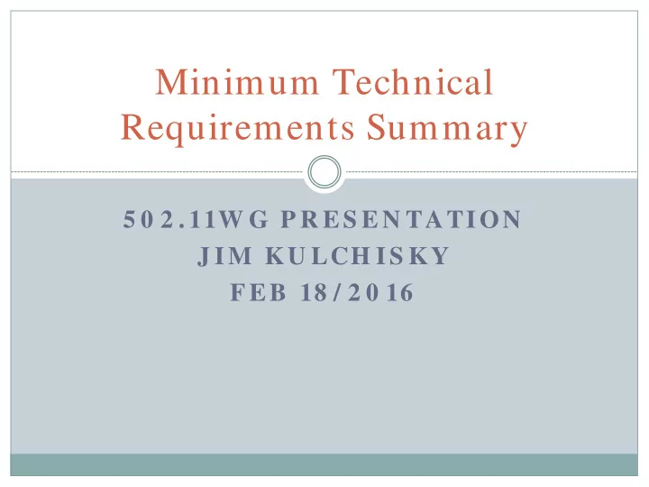 minimum technical requirements summary