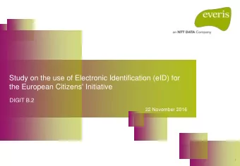 the European Citizens' Initiative  DIGIT B.2  22 November 2016  1  The use of e-Identification for