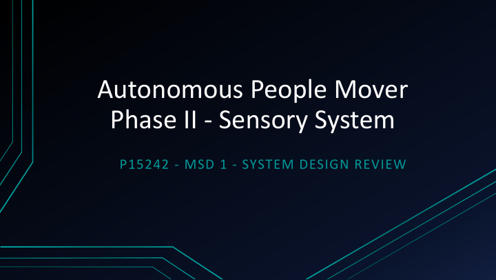 autonomous people mover phase ii sensory system