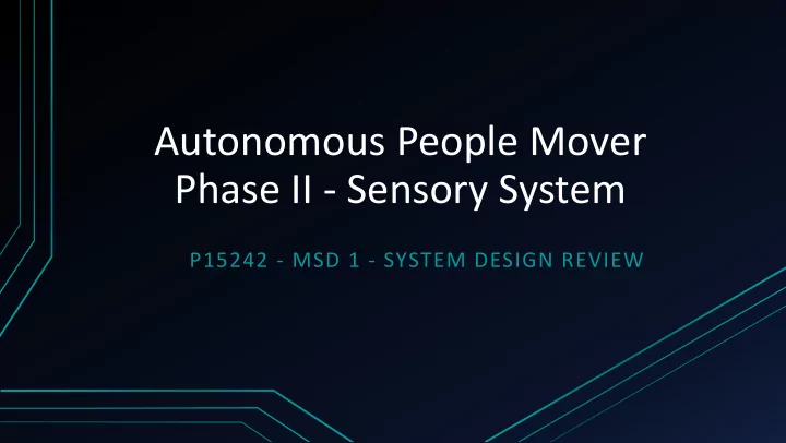 autonomous people mover phase ii sensory system