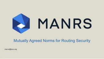 Mutually Agreed Norms for Routing Security  manrs@isoc.org  Insecurity by Design  When the Internet