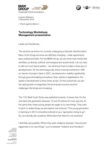 Technology Workshops  Management presentation  Ladies and Gentlemen,  The world as we know it is