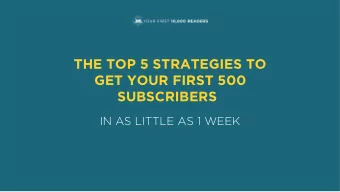 THE TOP 5 STRATEGIES TO  GET YOUR FIRST 500  SUBSCRIBERS  IN AS LITTLE AS 1 WEEK YOURE IN THE