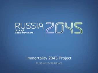 I  m  m  o  r  t  a  l  i  t  y  2  0  4  5  P  r  o  j  e  c  t  R  U  S  S  I  A  N  E  X  P  E