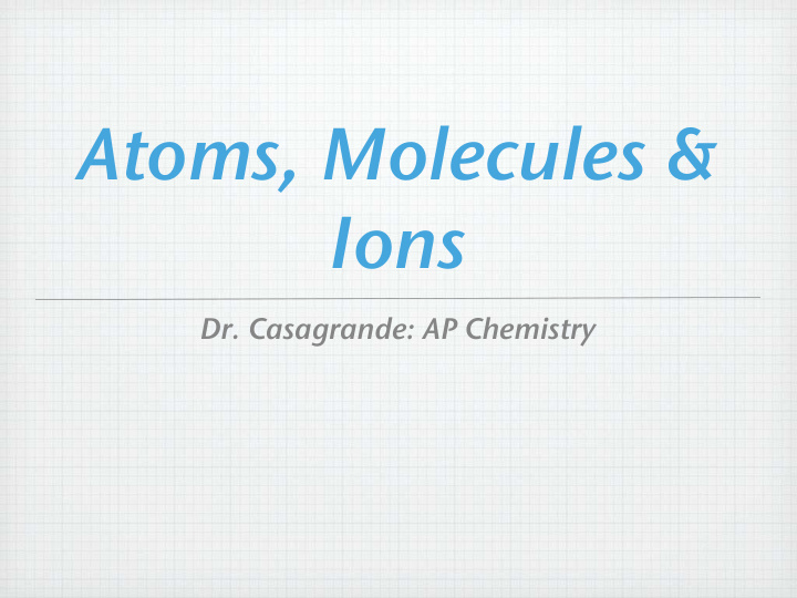 atoms molecules amp ions