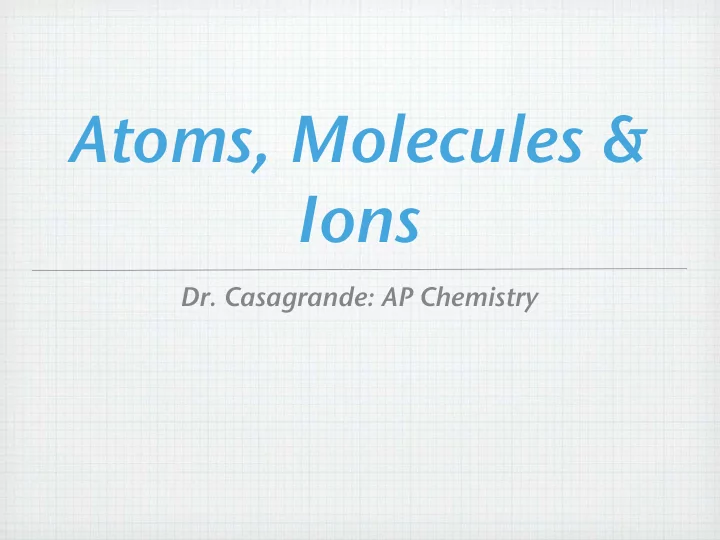 atoms molecules amp ions