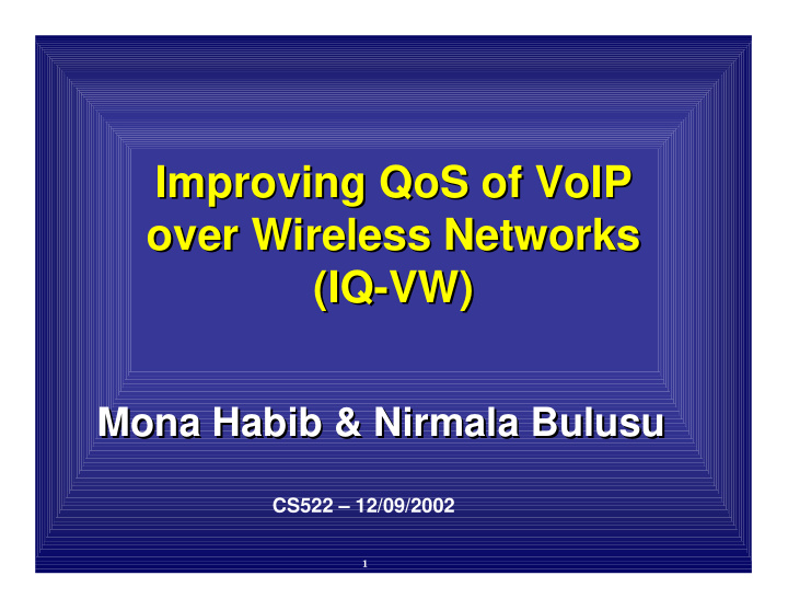 improving qos of voip improving qos of voip over wireless