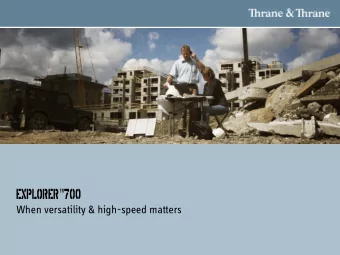 EXPLORER+700  When versatility &amp; high-speed matters  EXPLORER+ 700    Versatility: