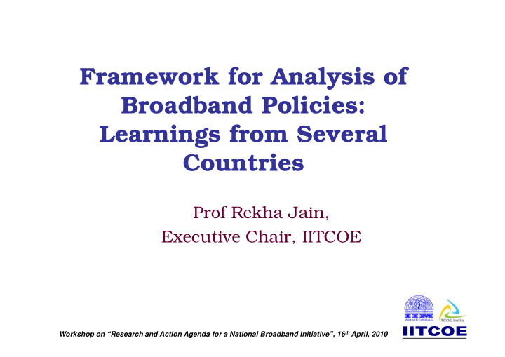 framework for analysis of broadband policies learnings