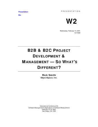 W2  Wednesday, February 14, 2001  10:15AM B2B &amp;  B2C P ROJECT D EVELOPMENT &amp; M ANAGEMENT