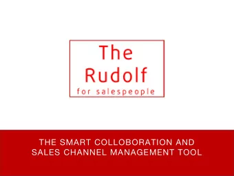The RUDOLF  for sales people  ONE APP IS ALL YOU NEED  FOR YOUR SALES  THE SMART COLLOBORATION AND