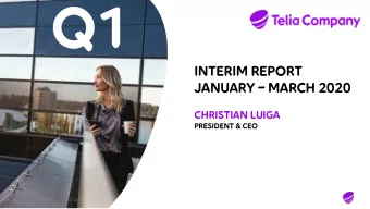 Q1  Interim REPORT  JANUARY  March 2020  CHRISTIAN LUIGA  president &amp; CEO  CONTINUED