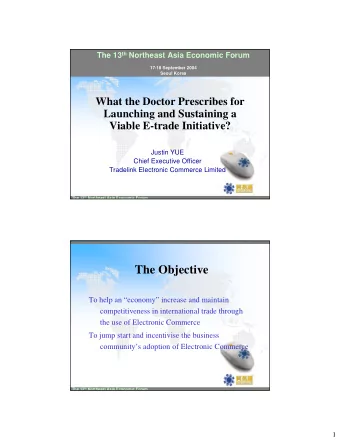 The Objective  To help an economy increase and maintain  competitiveness in international