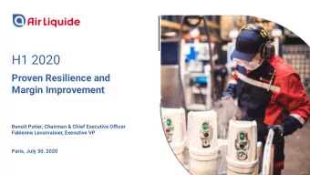 H1 2020  Proven Resilience and  Margin Improvement  Benot Potier, Chairman &amp; Chief Executive