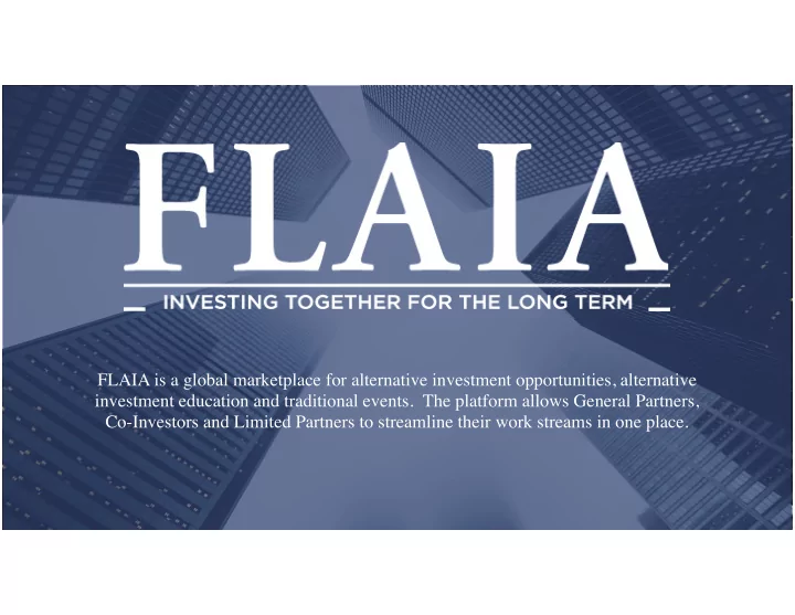flaia is a global marketplace for alternative investment