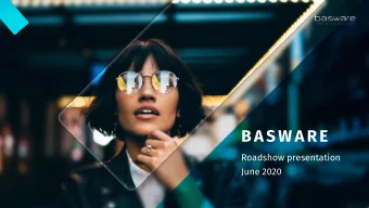 B A S W A R E  Roadshow presentation  June 2020  IMPORTANT NOTICE  The follow  owing infor