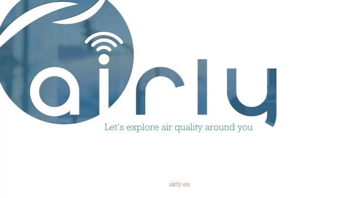 let s explore air quality around you