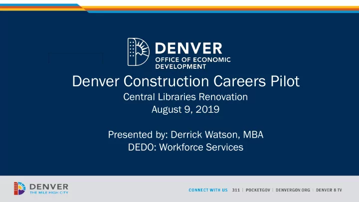 denver construction careers pilot