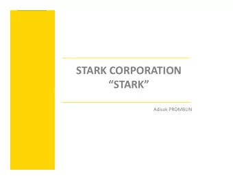 STARK CORPORATION  STARK  Adisak PROMBUN  Business overview (1)  Source:  Company Data,