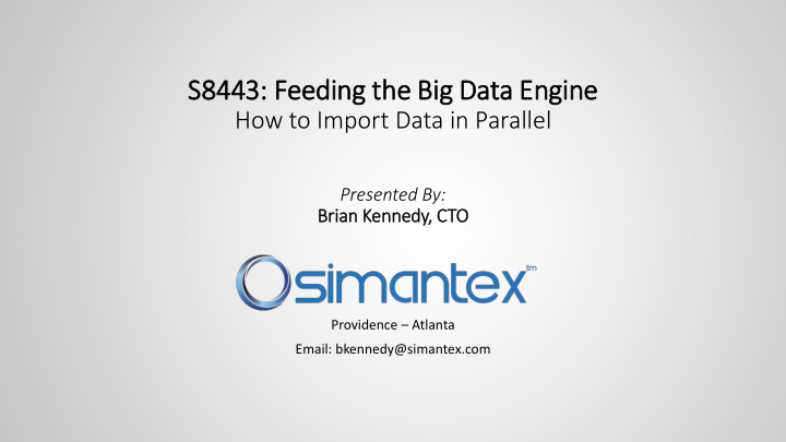 s8443 feeding th the big ig data engine