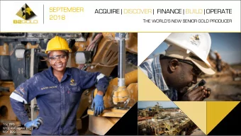 av  TSX: BTO  NYSE AMERICAN: BTG  NSX: B2G  CAUTIONARY STATEMENT  2  Tom Garagan, Senior Vice