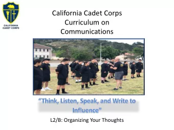 Curriculum on  Communications  L2/B: Organizing Your Thoughts  Organizing Your Thoughts  Agenda