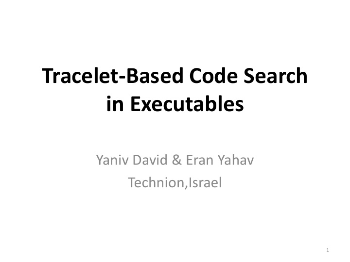 tracelet based code search in executables