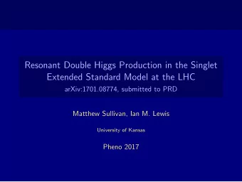 Resonant Double Higgs Production in the Singlet  Extended Standard Model at the LHC