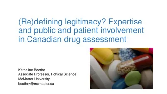 and public and patient involvement  in Canadian drug assessment  Katherine Boothe  Associate