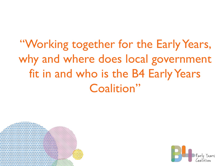 working together for the early years