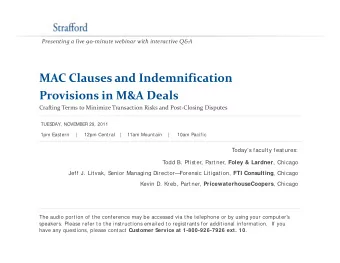 MAC Clauses and Indemnification MAC Clauses and Indemnification Provisions in M&amp;A Deals